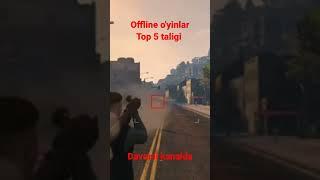 OFFLINE O'YINLAR // TOP 5  TALIGI