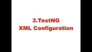 TestNG XML Config