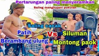 Patih berambang ulung VS siluman montong paok adu ketangkasan