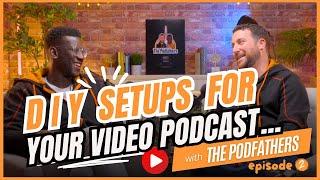 DIY Setups for Your Video Podcast | Easy Step-by-Step Guide by The Podfathers