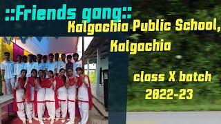 kps class 10 batch 2022-23 :: friends gang: