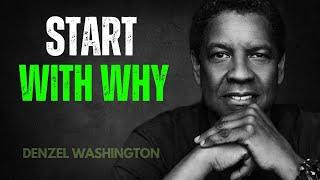 Start with Why: Finding Your Purpose in Life | Inspirational Speech  By Denzel Washington