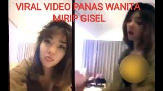 VIRAL !! VIDEO PANAS WANITA CANTIK MIRIP GISEL || LINK VIDEO FULL