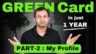 How to get GREEN CARD faster - PART -2 || US Green Card in just 1 YEAR