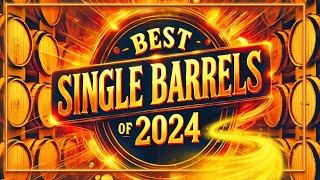 Our 9 Best Single Barrel Whiskeys of 2024!