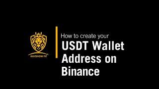 How to create your USDT Wallet Address on Binance