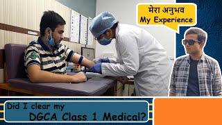 Did I clear my DGCA Class 1 Medical? | My Personal Experience | Vlog 3