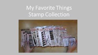 My MFT / My Favorite Things Stamp Collection