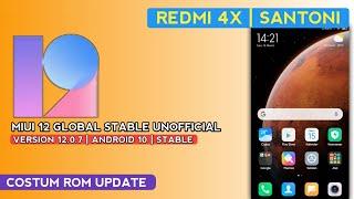 Rom MIUI 12 GLOBAL STABLE V12.0.7 UNOFFICIAL Redmi 4X [Santoni] - Smooth For Daily & Gaming