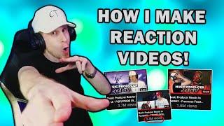 How I Make REACTION Videos (10 Steps)