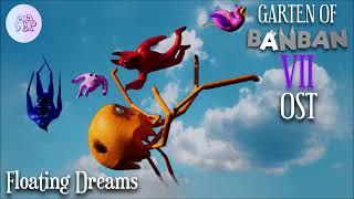 Garten of Banban 7 OST - Floating Dreams (slowed + reverb)