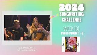 2024 Summer Songwriting Challenge - Week 10 |  Sarah Morris + Ted Hajnasiewicz | Hard on a Heart