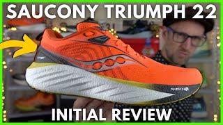 SAUCONY TRIUMPH 22 INITIAL REVIEW - BEST MAX CUSHIONED CRUISER? - EDDBUD