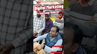 Digital Marketing Internship Week #2 - Semsols Technologies Pvt Ltd, Patna #shorts