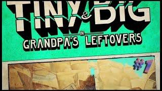 Gosholog впервые играет в "Tiny and Big Grandpa's Leftovers" #1