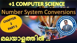 CHAPTER-2|PART- 1|Number System Conversions|Plus One Computer Science |Plus One Computer Application