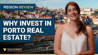 Top Reasons to Invest in Real Estate in Porto, Portugal in 2024