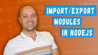 How To Import and Export Modules in Node.js Tutorial