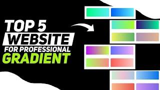  Get UNLIMITED PROFESSIONAL Gradients In One Click | Top 5 Website For Grafients | Drewok