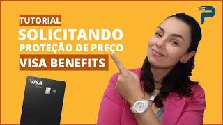 PASSO A PASSO DE COMO SOLICITAR PROTEÇÃO DE PREÇO PELO VISA BENEFITS | PLANERAMA