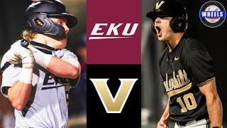 Eastern Kentucky vs #6 Vanderbilt Highlights | 2024 College Baseball Highlights