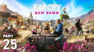 Far Cry New Dawn | Gameplay Walkthrough - Part 25