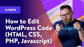 How to Edit WordPress Code (HTML, CSS, PHP, JavaScript)