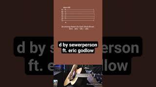 d by sewerperson ft. eric godlow- Acoustic Guitar Tab #shorts