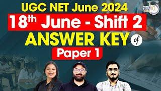 UGC NET June 2024 | Answer Key Shift 2 | UGC NET Exam Analysis | Answer Key 18th June 2024 | StudyIQ