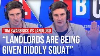 Tom Swarbrick vs former landlord | LBC debate