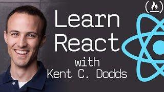 Learn React with Kent C. Dodds