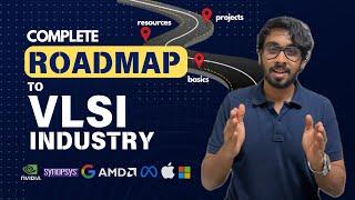 The ULTIMATE VLSI ROADMAP | How to get into semiconductor industry? | Projects | Free Resources