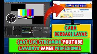 Berbagi Layar Saat Live Streaming Youtube