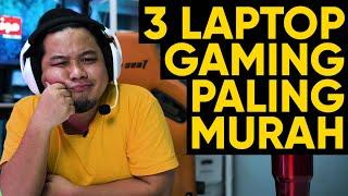 3 Laptop Gaming Paling Murah Mei 2024 Tapi Yang Mana Paling Berbaloi Beli?