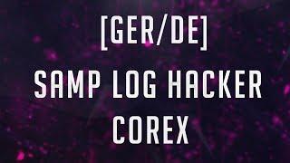 [GER/DE] SAMP LoG Hacker | CoreX