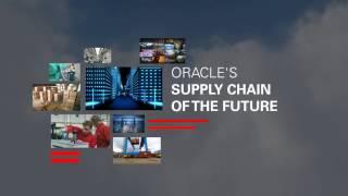 Oracle's Supply Chain of the Future