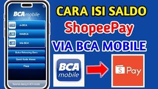 Cara Isi Saldo ShopeePay Lewat m-Banking BCA || Top Up ShopeePay via BCA Mobile