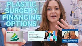 How to Afford Plastic Surgery: What financing options are available for plastic surgery?