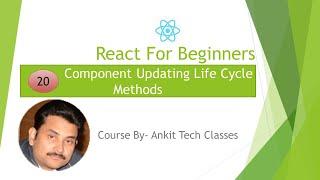 React JS-Typescript Tutorial #20 - Component Updating Life Cycle Methods | Component Update