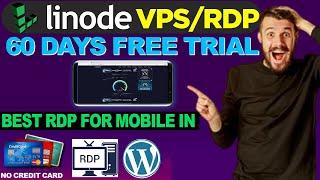 How to Create linode Free Trial Account $100 2024 Linode RDP/ VPS | USE RDP in Android