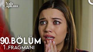 Yalı Çapkını 90. Bölüm Fragmanı