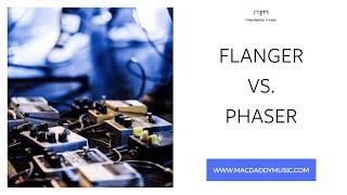 Flanger vs Phaser - what's the difference?