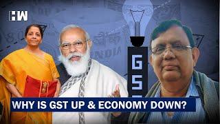 GST Collection Up, Economy Down; Why? What Data Say  | EPISODE 64