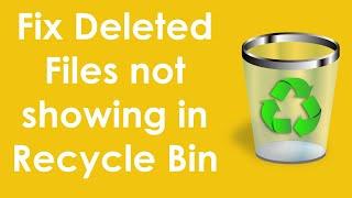 How to fix deleted files not showing in recycle bin in windows 7