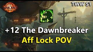 Dawnbreaker +12 w/ Commentary (Affliction Warlock POV) | TWW Season 1 M+