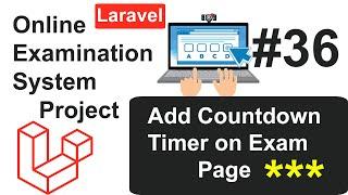 Online Examination System #36 - Add Countdown Timer on Exam Page in Laravel in Hindi