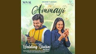 Ammayi (From "Wedding Diaries")