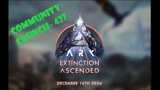 Ark Survival Ascended: Community Crunch 427 Breakdown