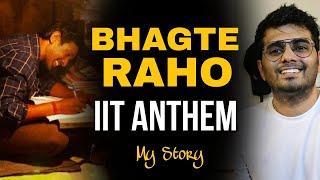 BHAGTE RAHO (IIT Anthem) | Future funk iitian | Prod. by Antidote Beats