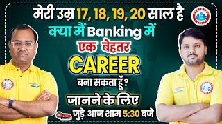 RRB Gramin Bank Bharti 2024 | Banking Age Limit | Banking में Career कैसे बनाए, Banking By RWA